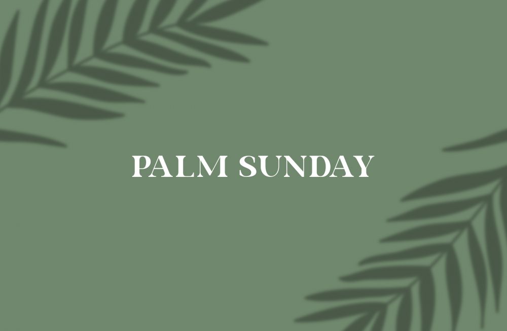 Palm Sunday