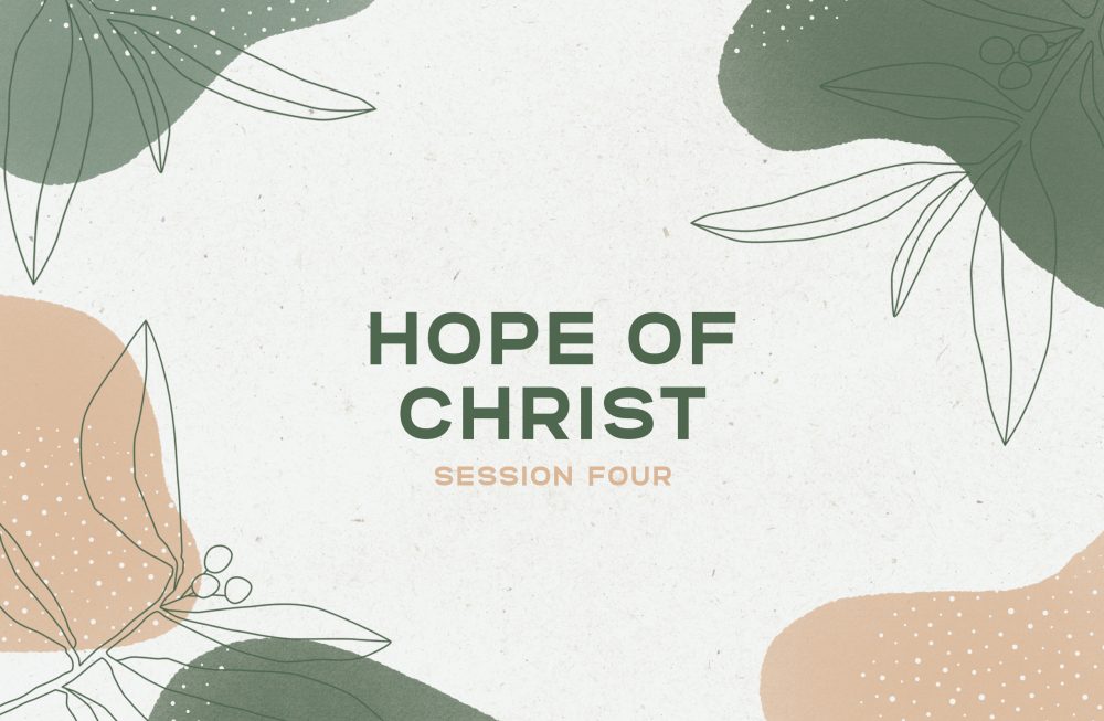 Women's Retreat Session IV - Hope of Christ Image