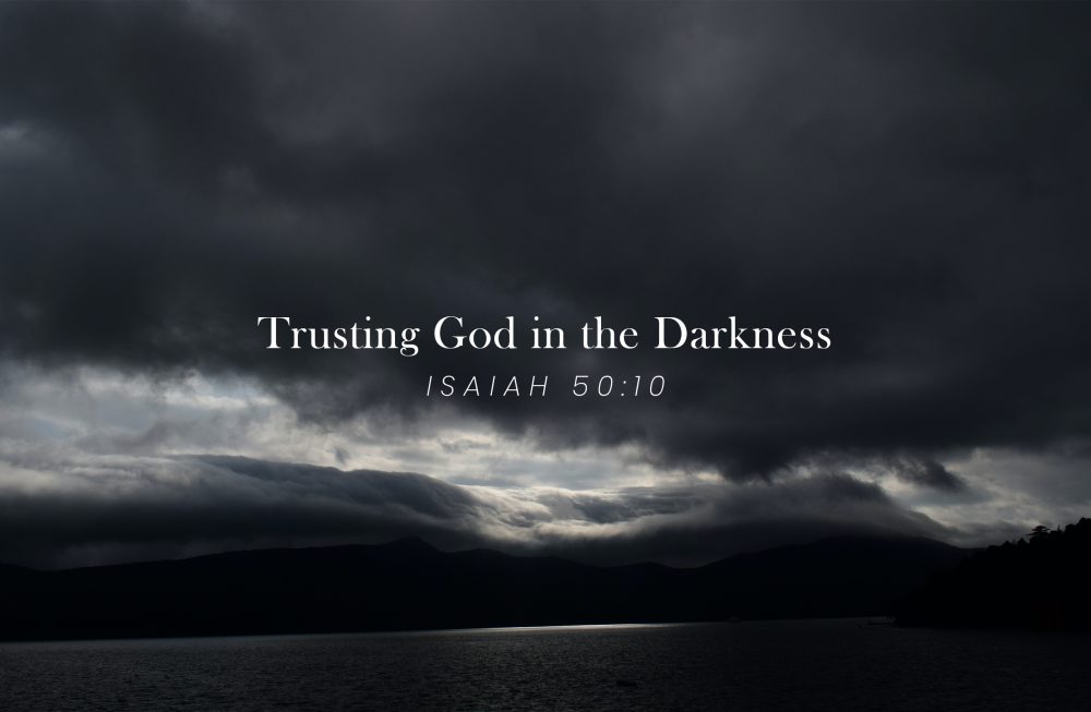 Trusting God in the Darkness Image